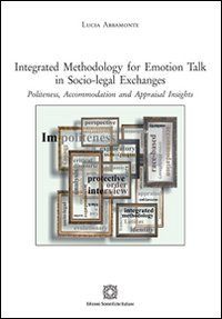 Integrated Methodology For Emotion Talk in Socio-Legal Exchanges