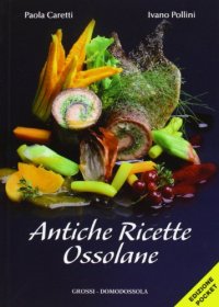 Antiche ricette ossolane