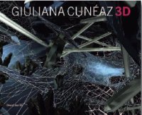 Giuliana Cunéaz. 3D