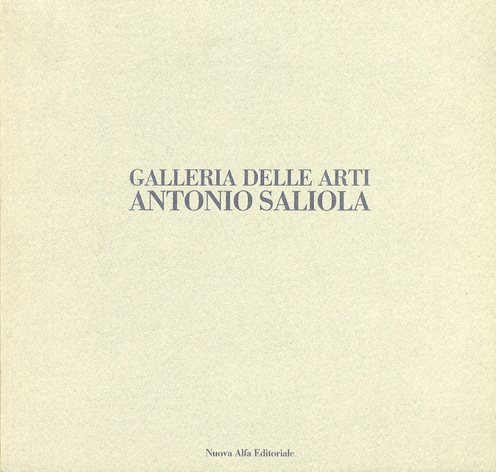Galleria delle arti. Antonio Saliola Galleria delle arti. Antonio Saliola