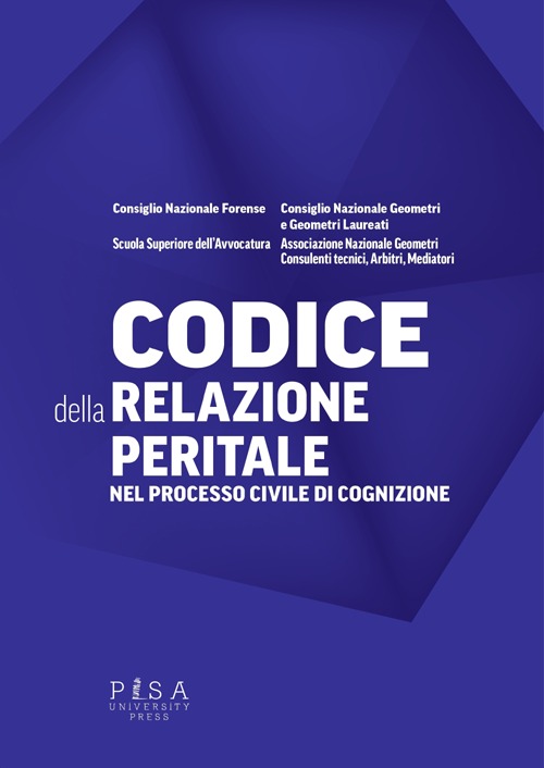 Codice della relazione peritale nel processo civile di cognizione Codice della relazione peritale nel processo civile di cognizione