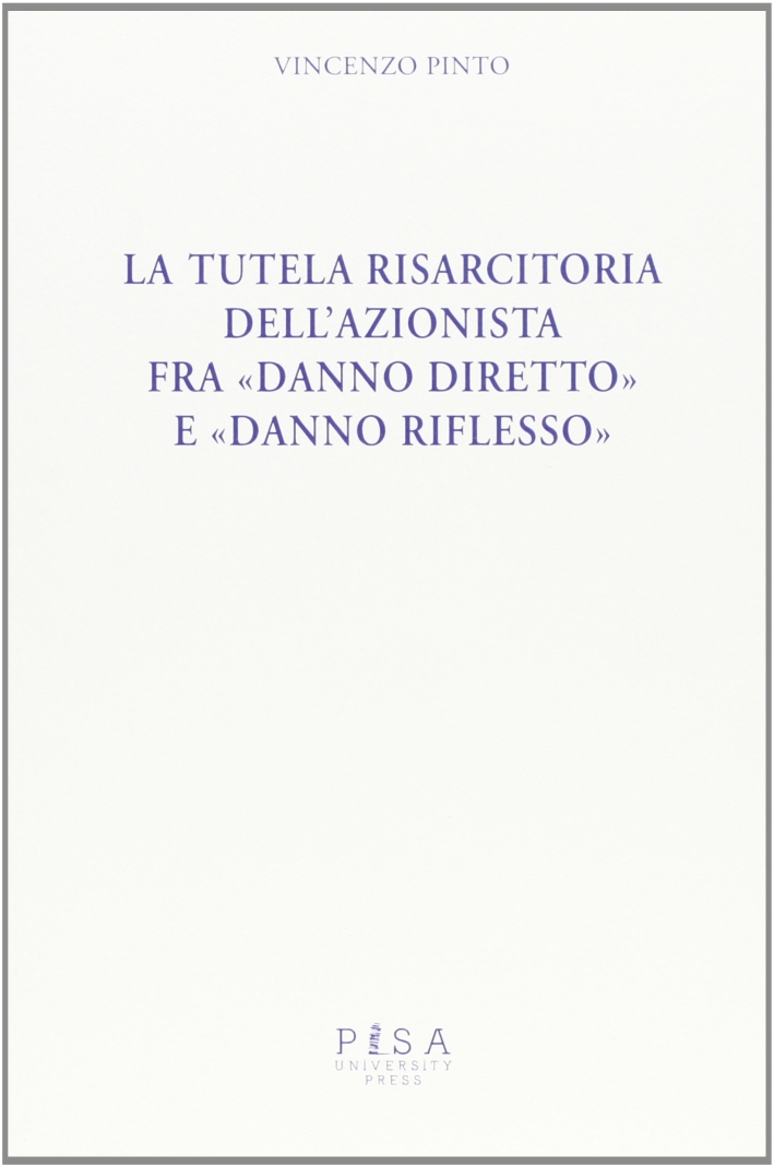 La tutela risarcitoria dell'azionista fra La tutela risarcitoria dell'azionista fra
