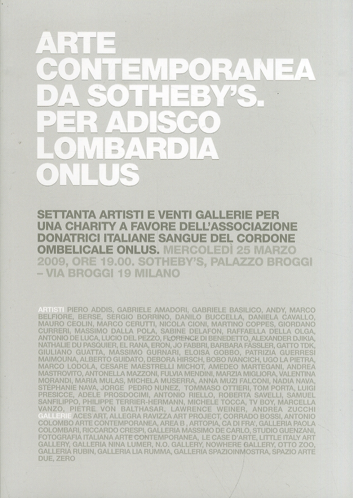 Arte Contemporanea a Favore di Adisco Lombardia Onlus Arte Contemporanea a Favore di Adisco Lombardia Onlus