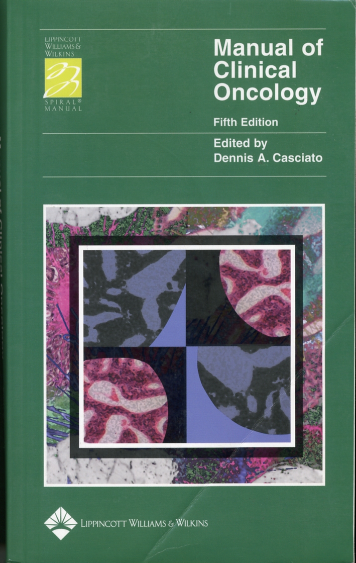Manual of Clinical Oncology. Fifth Edition. Manual of Clinical Oncology. Fifth Edition.