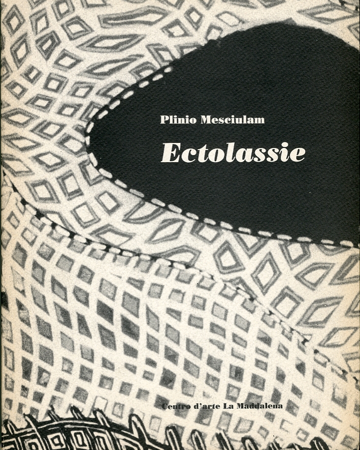 Plinio Mesciulam. Ectolassie. Plinio Mesciulam. Ectolassie.