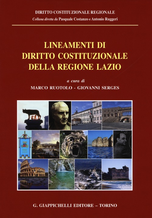 Lineamenti di diritto costituzionale della regione Lazio Lineamenti di diritto costituzionale della regione Lazio