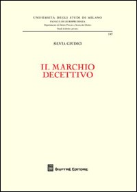 Il marchio decettivo Il marchio decettivo