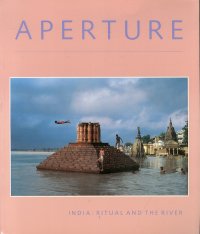 Aperture 105. India: Ritual and the River