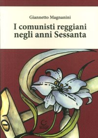 I comunisti reggiani negli anni Sessanta