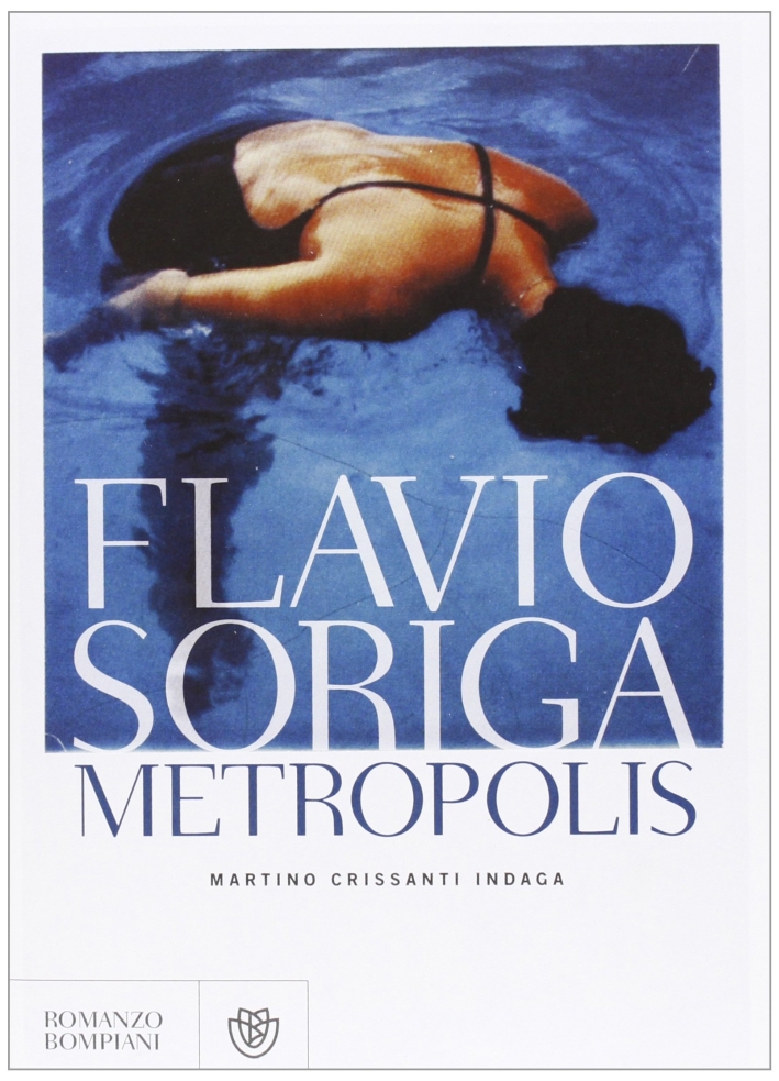 Metropolis. Martino Crissanti indaga Metropolis. Martino Crissanti indaga