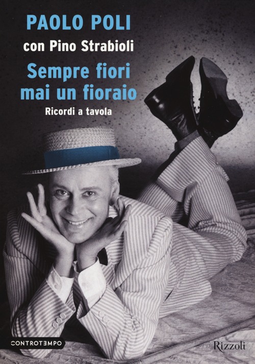 Sempre fiori mai un fioraio. Ricordi a tavola. Sempre fiori mai un fioraio. Ricordi a tavola.
