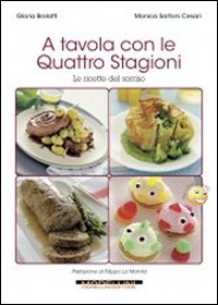 A tavola con le 4 stagioni A tavola con le 4 stagioni