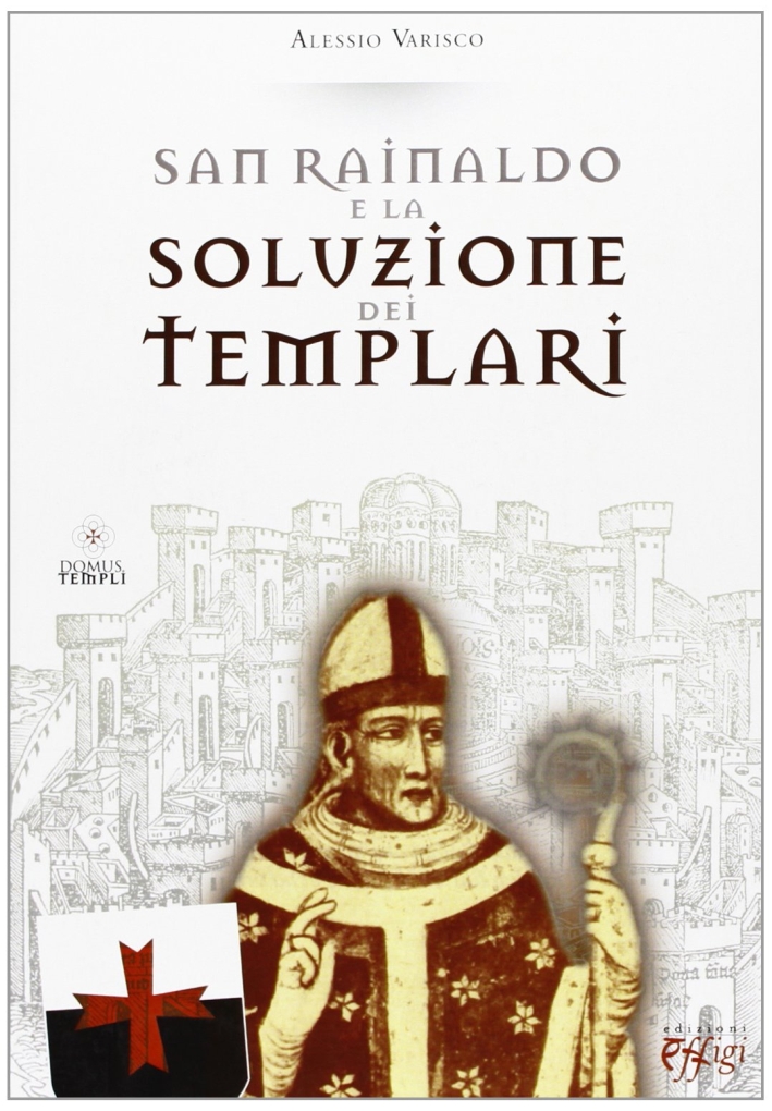 San Rainaldo e la soluzione dei templari San Rainaldo e la soluzione dei templari