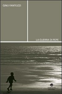 La guerra di Pepe La guerra di Pepe