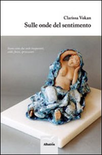 Sulle onde del sentimento. Sulle onde del sentimento.