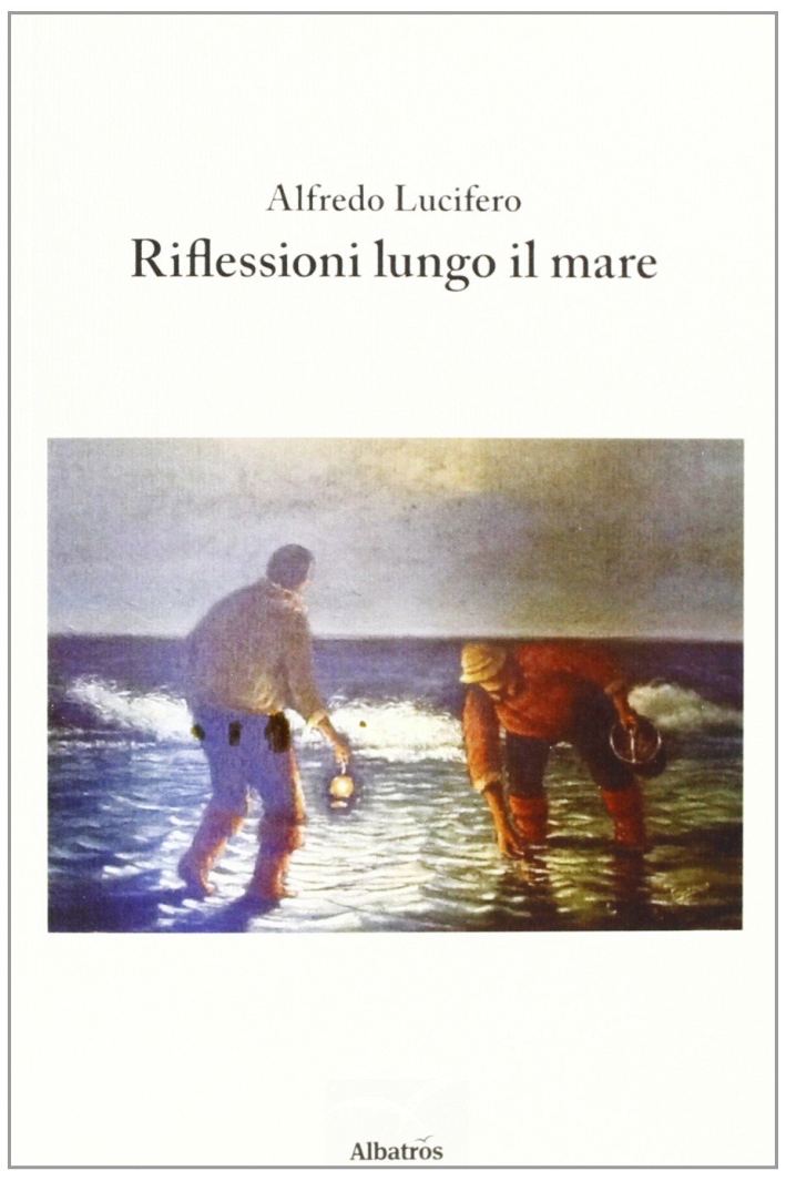 Riflessioni lungo il mare. Riflessioni lungo il mare.