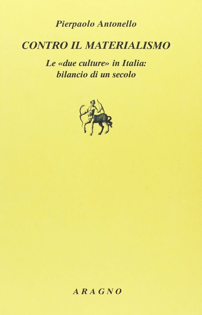 Contro il materialismo. Le Contro il materialismo. Le