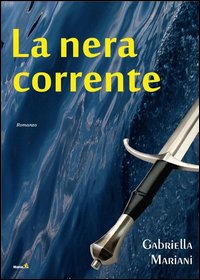 La nera corrente. La nera corrente.
