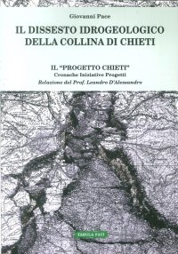 Il Dissesto Idrogeologico della Collina di Chieti