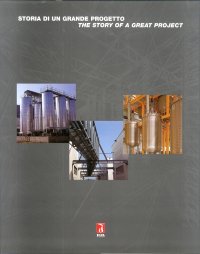 Storia di un Grande Progetto. The Story of a Great Project