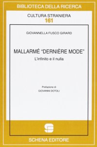 Mallarmé "dernière mode". L'infinito e il nulla