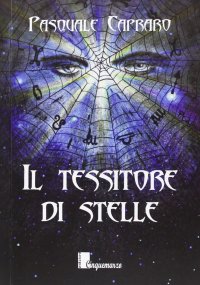 Il tessitore di stelle