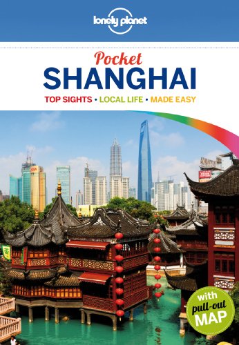 Lonely Planet Pocket Shanghai Lonely Planet Pocket Shanghai