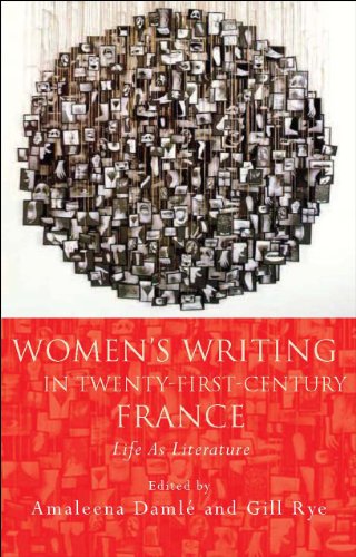 Women's Writing in Twenty-first-century France. Women's Writing in Twenty-first-century France.