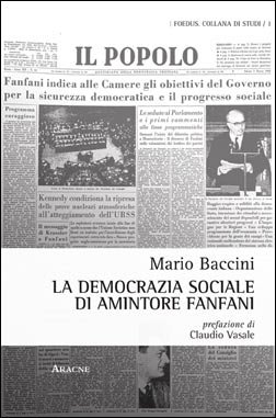 La Democrazia Sociale di Amintore Fanfani La Democrazia Sociale di Amintore Fanfani