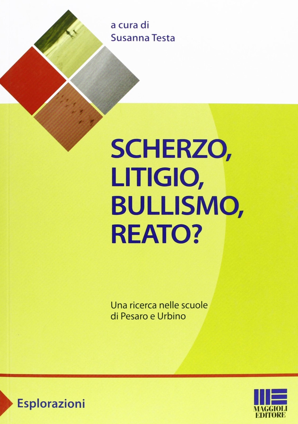 Scherzo, litigio, bullismo, reato? Scherzo, litigio, bullismo, reato?