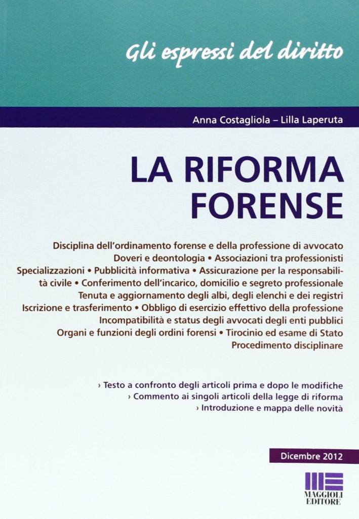 La riforma forense. La riforma forense.