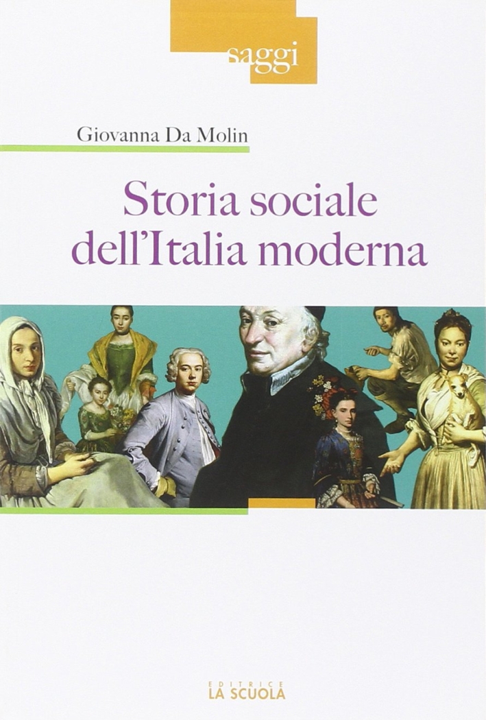 Storia sociale dell'Italia moderna Storia sociale dell'Italia moderna
