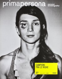 Primapersona. Percorsi autobiografici (2012). Vol. 27: Campioni fra le righe