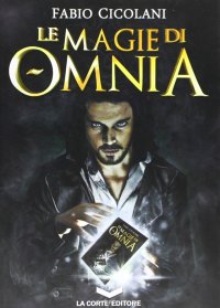 Le magie di Omnia. La trilogia