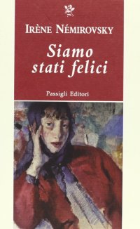 Siamo stati felici