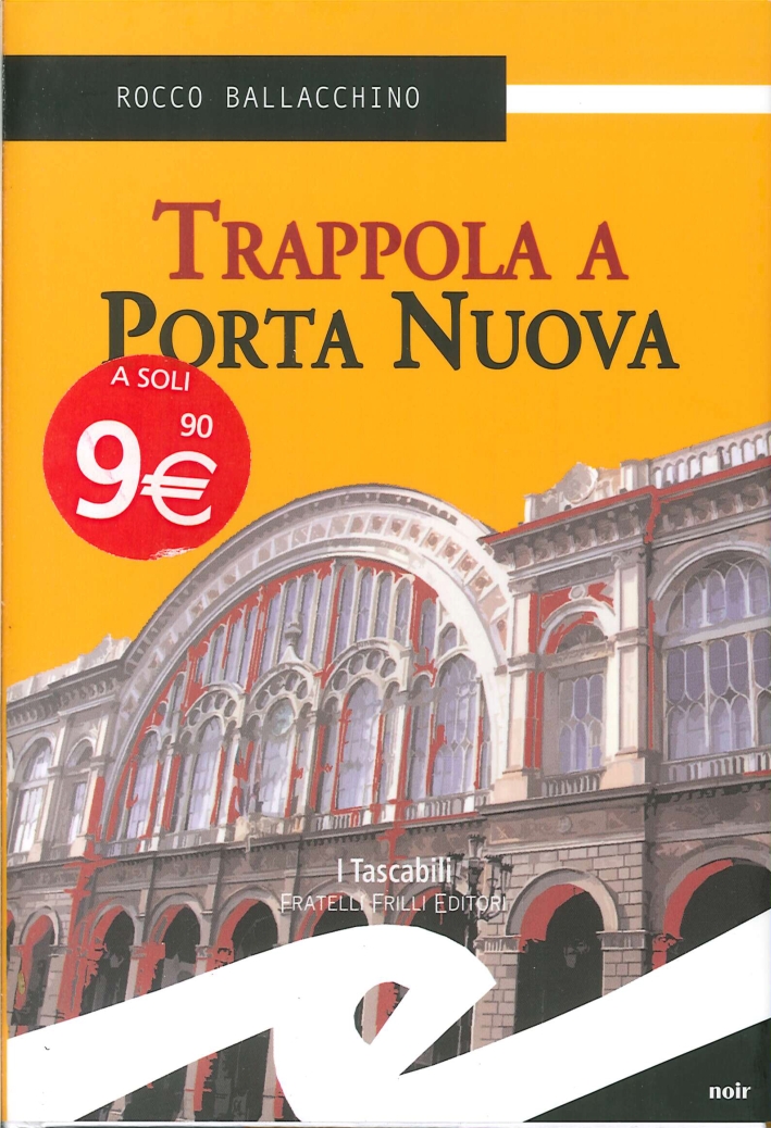 Trappola a Porta Nuova Trappola a Porta Nuova