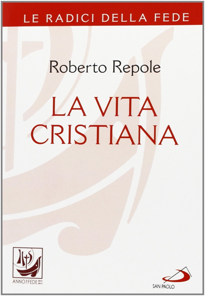 La vita cristiana La vita cristiana
