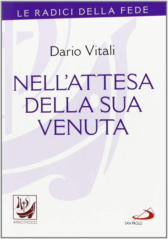 Nell'attesa della sua venuta Nell'attesa della sua venuta