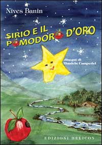 Sirio e il pomodoro d'oro Sirio e il pomodoro d'oro