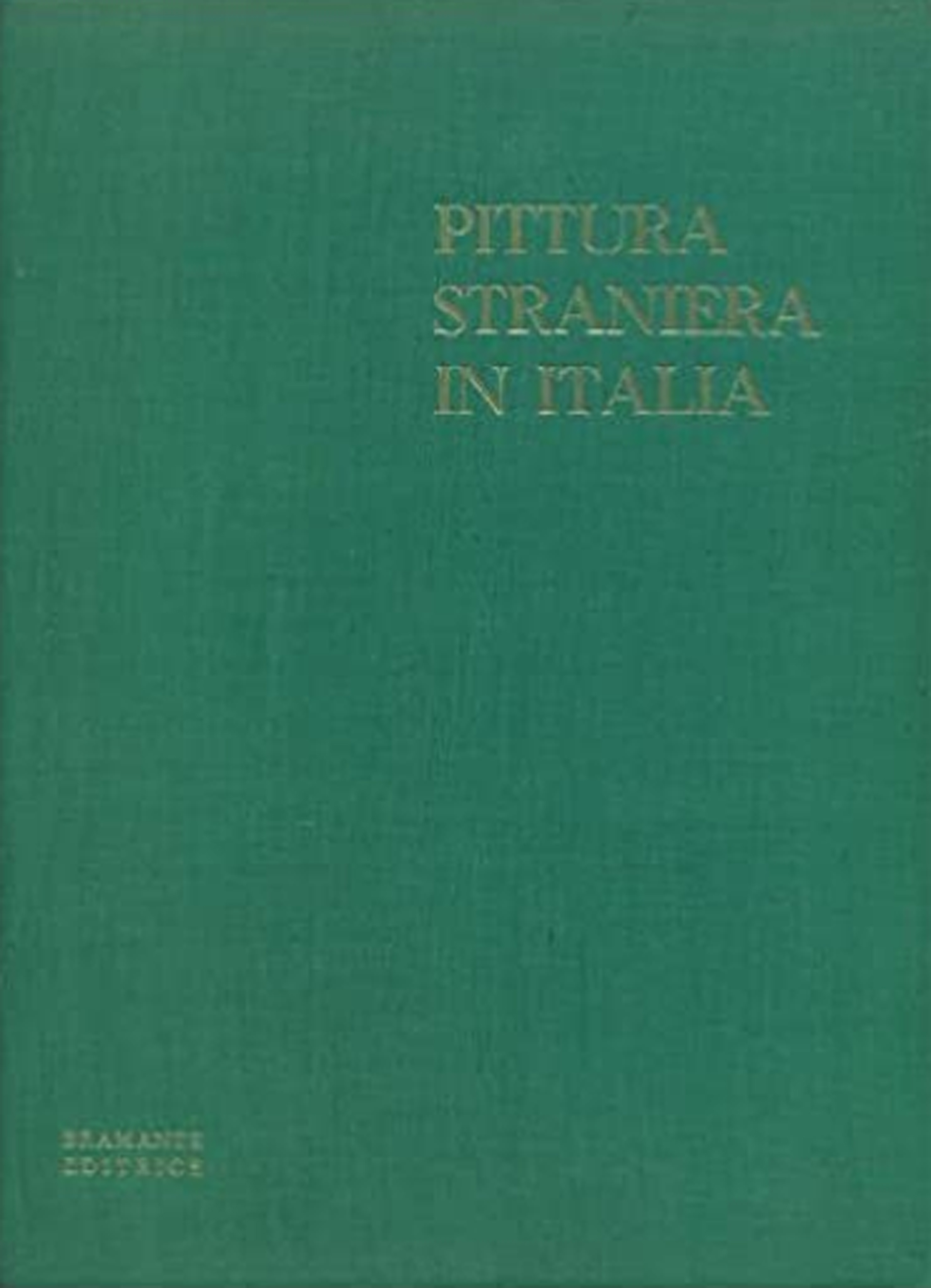 Pittura straniera in Italia Pittura straniera in Italia
