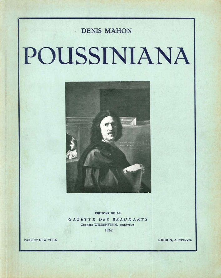 Poussiniana Afterthoughts Arising From the Exhibition