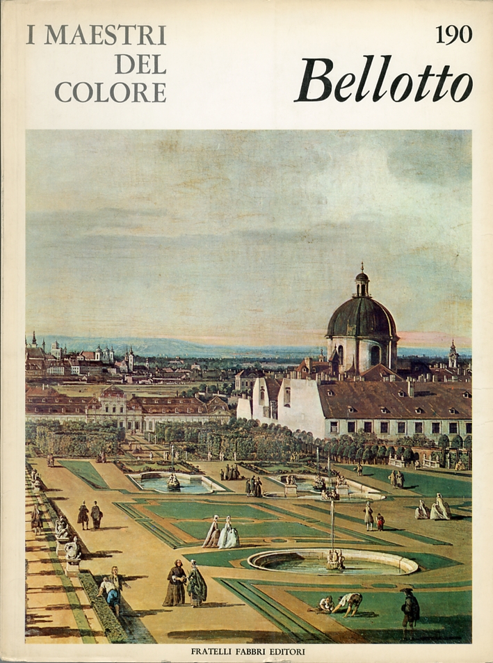 Bernardo Bellotto Bernardo Bellotto