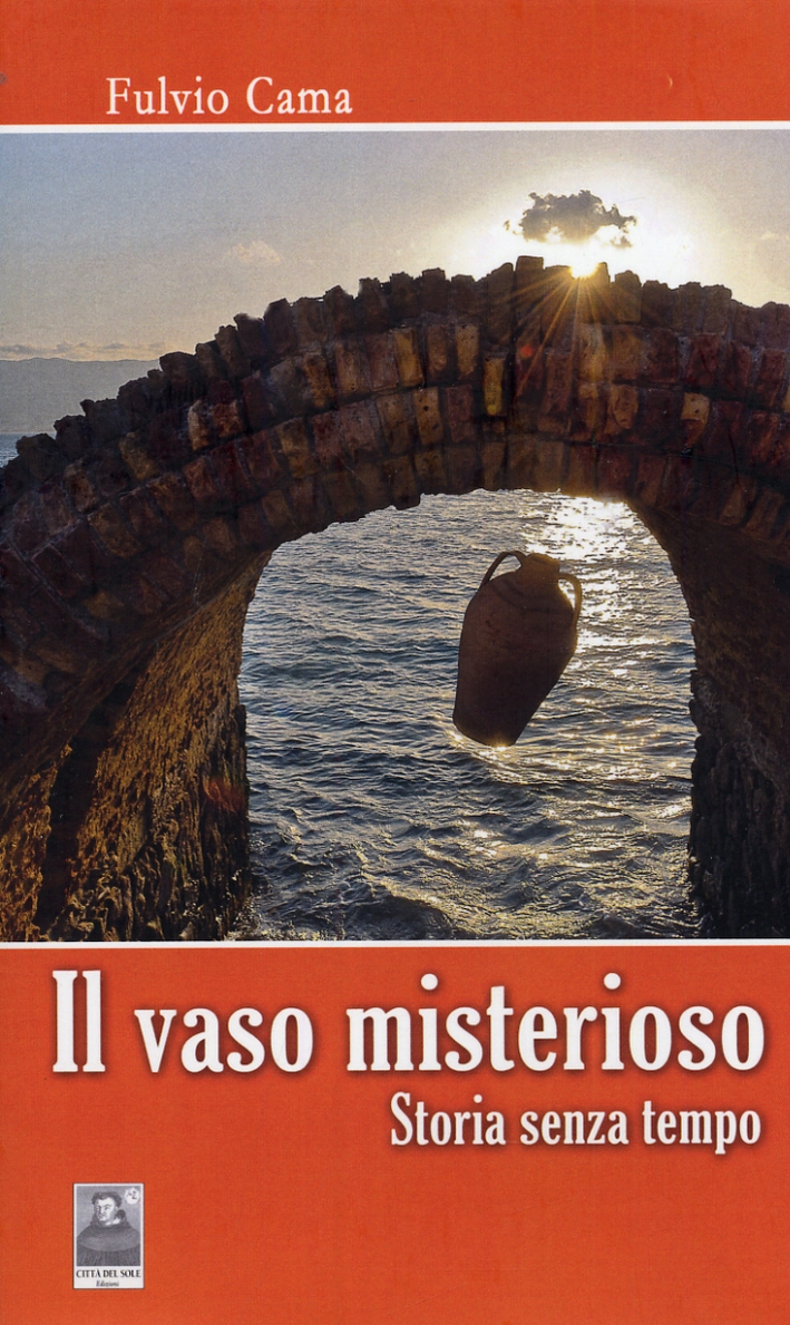 Il vaso misterioso. Storia senza tempo Il vaso misterioso. Storia senza tempo