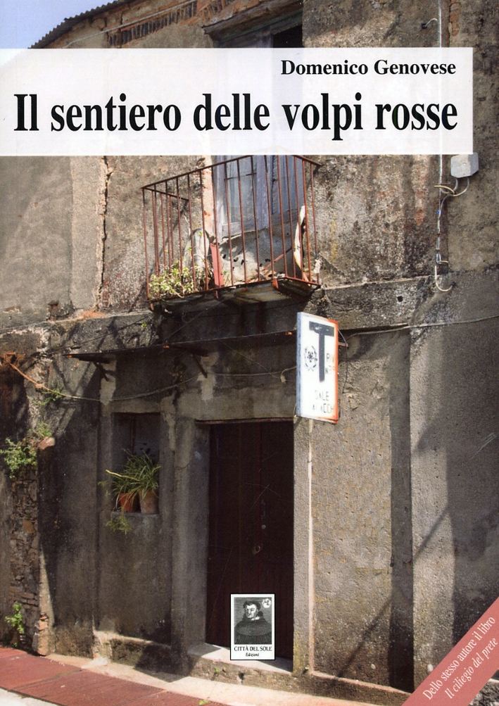 Il sentiero delle volpi rosse Il sentiero delle volpi rosse