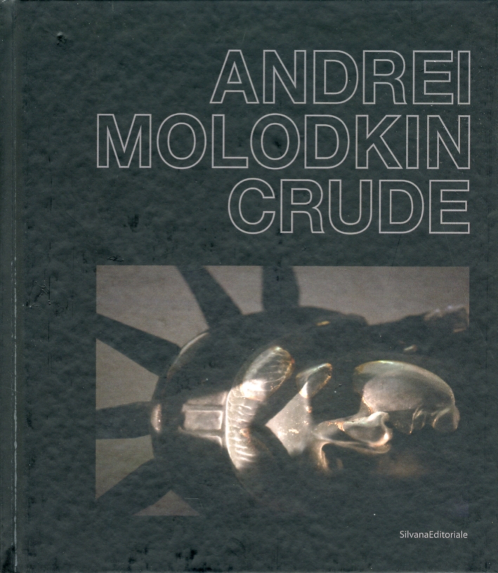 Andrei Molodkin. Crude Andrei Molodkin. Crude
