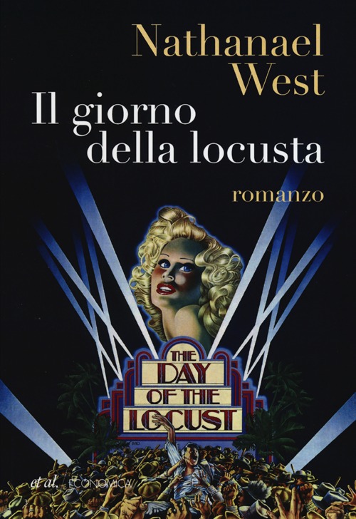 Il giorno della locusta Il giorno della locusta