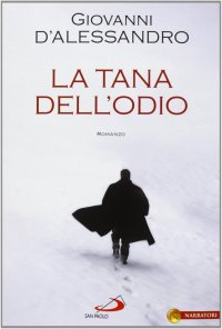 La tana dell'odio