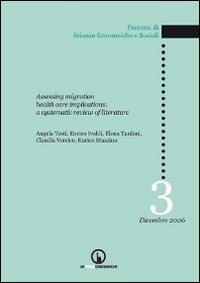 Assessing migration health care implications. A systematic review of literature Assessing migration health care implications. A systematic review of literature