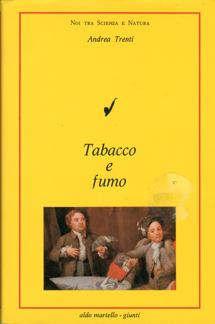 Tabacco e fumo Tabacco e fumo