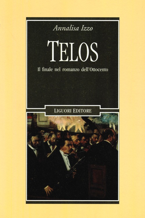Telos. Il finale nel romanzo dell'Ottocento. Telos. Il finale nel romanzo dell'Ottocento.